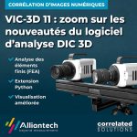 vic 3d 11 nouveautes logiciel analyse dic 0